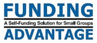 FUNDING A SELF-FUNDING SOLUTION FOR SMALL GROUPS ADVANTAGE