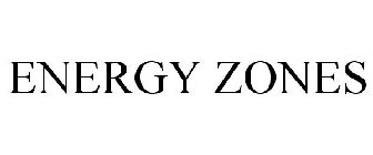 ENERGY ZONES