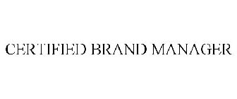 CERTIFIED BRAND MANAGER
