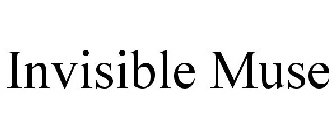 INVISIBLE MUSE