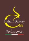 ITALIAN BAKERY CAFÈ DELUCIA