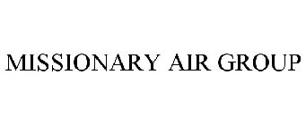 MISSIONARY AIR GROUP