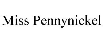 MISS PENNYNICKEL