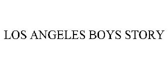 LOS ANGELES BOYS STORY