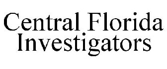 CENTRAL FLORIDA INVESTIGATORS