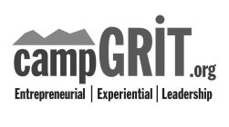 CAMPGRIT.ORG ENTREPENEURIAL EXPERIENTIAL LEADERSHIP