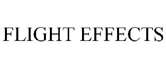 FLIGHT EFFECTS