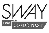 SWAY FROM CONDE NAST