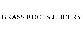 GRASS ROOTS JUICERY