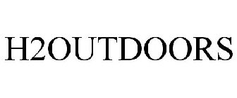 H2OUTDOORS