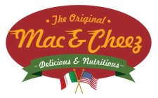THE ORIGINAL MAC & CHEEZ DELICIOUS & NUTRITIOUS