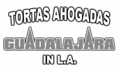 TORTAS AHOGADAS GUADALAJARA IN L.A.