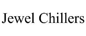 JEWEL CHILLERS