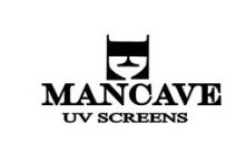 E MANCAVE UV SCREENS