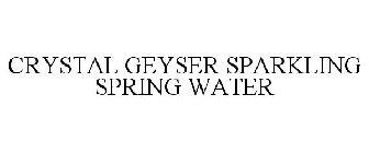 CRYSTAL GEYSER SPARKLING SPRING WATER