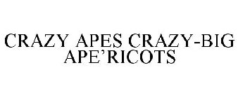 CRAZY APES CRAZY-BIG APE'RICOTS