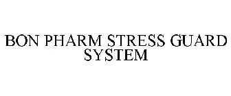 BON PHARM STRESS GUARD SYSTEM
