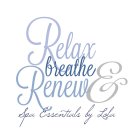 RELAX BREATHE & RENEW SPA ESSENTIALS BY LOLA