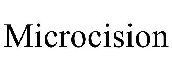 MICROCISION