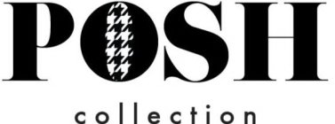 POSH COLLECTION