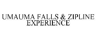 UMAUMA FALLS & ZIPLINE EXPERIENCE