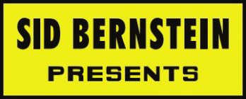 SID BERNSTEIN PRESENTS