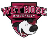 WET NOSE UNIVERSITY