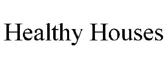 HEALTHY HOUSES