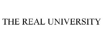 THE REAL UNIVERSITY