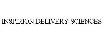 INSPIRION DELIVERY SCIENCES