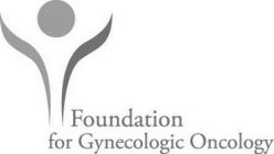 FOUNDATION FOR GYNECOLOGIC ONCOLOGY