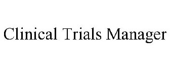 CLINICAL TRIALS MANAGER