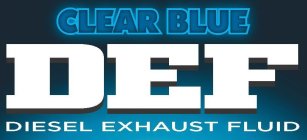 CLEAR BLUE DEF DIESEL EXHAUST FLUID