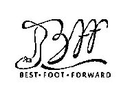 BFF BEST + FOOT + FORWARD