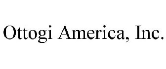 OTTOGI AMERICA, INC.