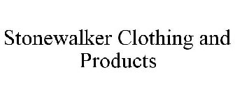 STONEWALKER CLOTHING AND PRODUCTS