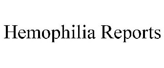 HEMOPHILIA REPORTS