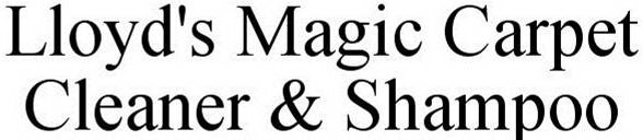 LLOYD'S MAGIC CARPET CLEANER & SHAMPOO