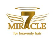 MIRACLE 7 FOR HEAVENLY HAIR