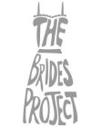 THE BRIDES PROJECT