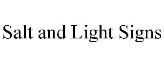 SALT AND LIGHT SIGNS