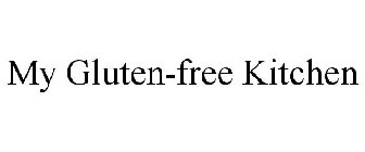 MY GLUTEN-FREE KITCHEN