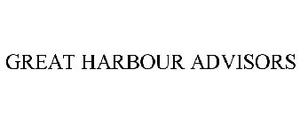 GREAT HARBOUR ADVISORS