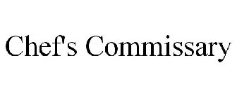 CHEF'S COMMISSARY