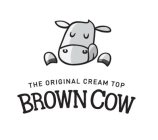 THE ORIGINAL CREAM TOP BROWN COW