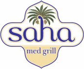 SAHA MED GRILL