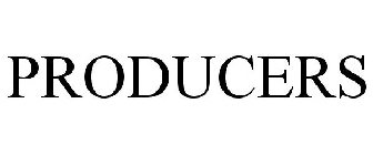 PRODUCERS