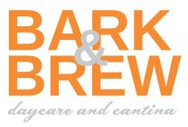 BARK & BREW DAYCARE AND CANTINA
