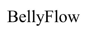 BELLY FLOW
