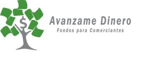 AVANZAME DINERO FONDOS PARA COMERCIANTES